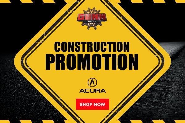 Gunn Acura Construction Promotion